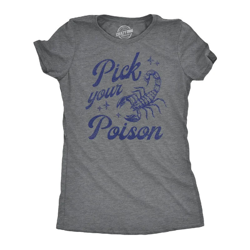 women's mock neck tops -Pick Your Poison Women's T Shirt