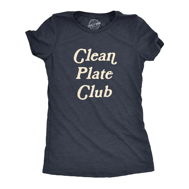 ladies' tie-front tops -Clean Plate Club Women's T Shirt