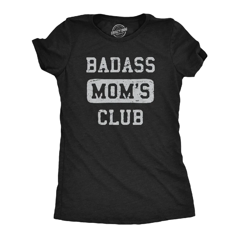 women's chiffon blouses -Badass Moms Club Women's T Shirt