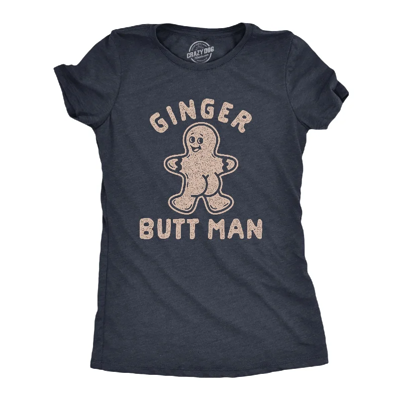 women's chiffon blouses -Ginger Butt Man Women's T Shirt