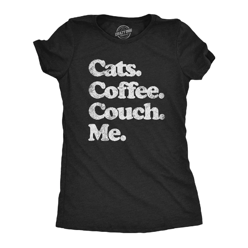 women's western-style tops -Cats Coffee Couch Me Women's T Shirt