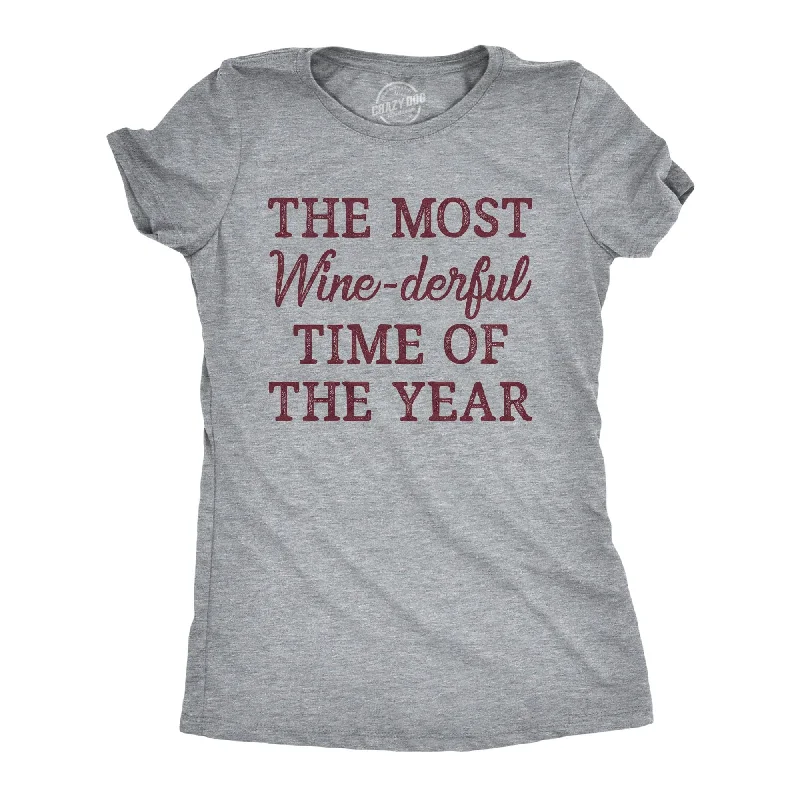 women's metallic tops -The Most Winederful Time Of The Year Women's T Shirt