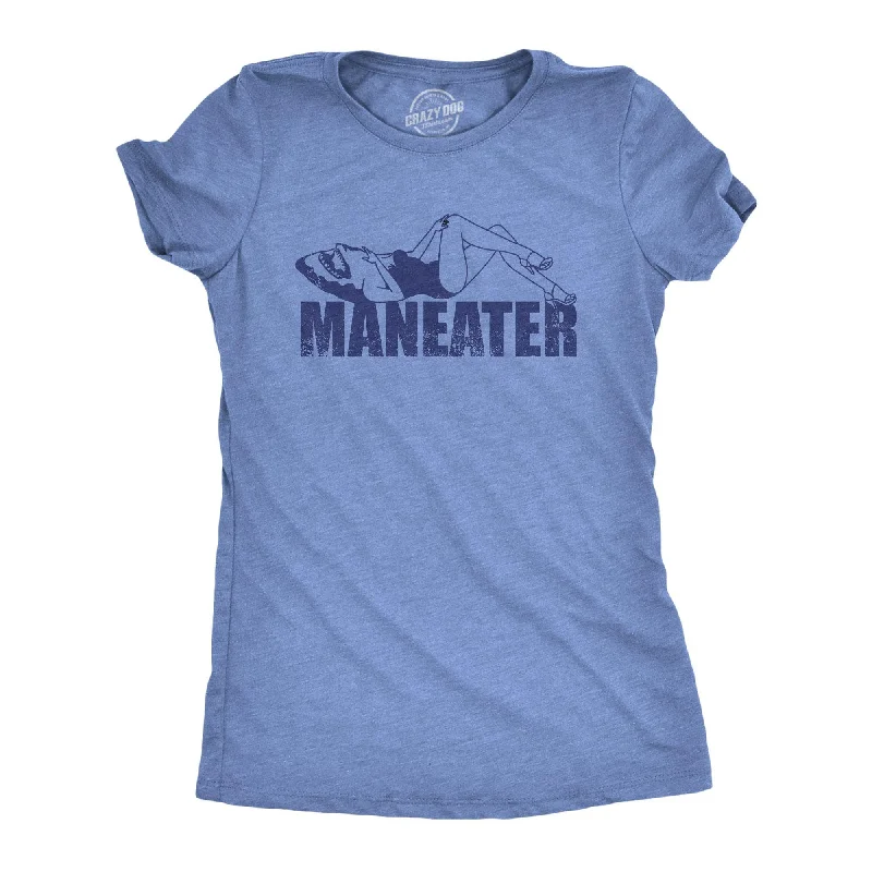 women's pastel-colored tops -Maneater Women's T Shirt