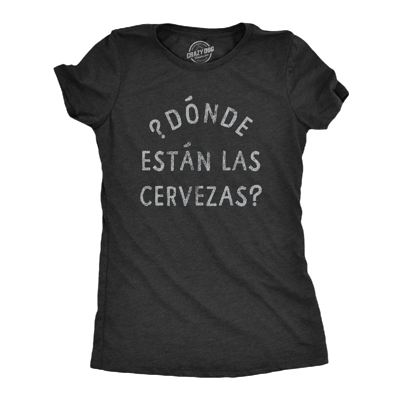 stylish work blouses for women -Donde Estan Las Cervezas Women's T Shirt